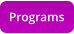 Programs